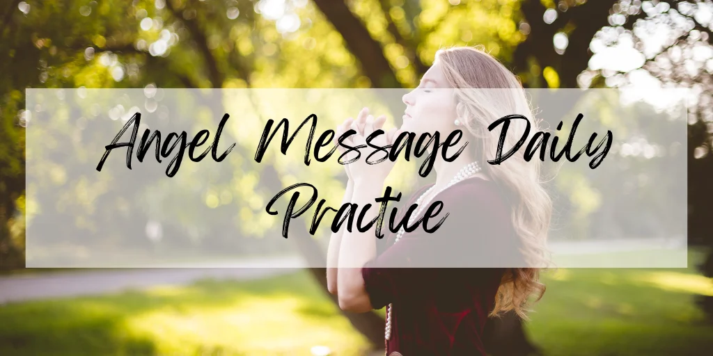Angel Message Daily Practice