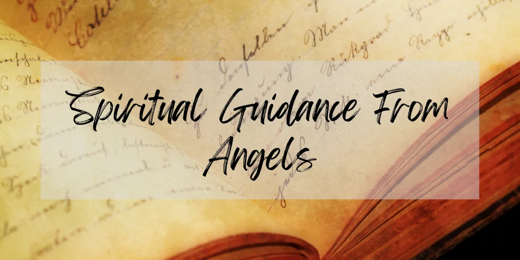 Spiritual Guidance From Angels