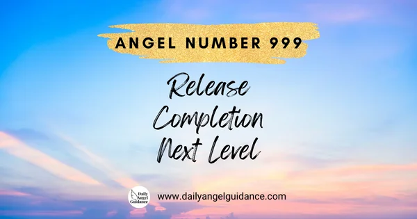 angel number 999 meaning